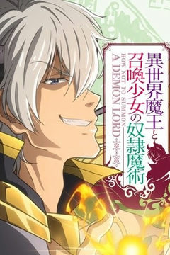 How NOT to Summon a Demon Lord